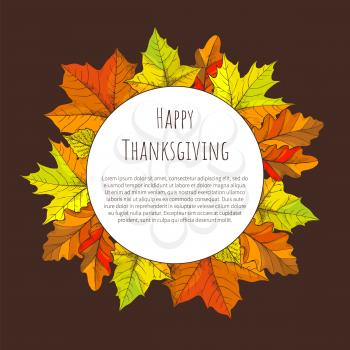 Happy Thanksgiving day poster with round frame for text and autumn maple , birch and oak leaves. Vector of foliage border isolated on brown backdrop