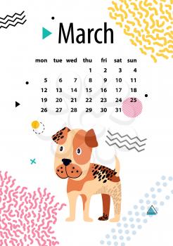 March calendar for 2018 year with boxer puppy that has funny head and black spots on fur vector illustration. Animal symbol from Chinese astrology.