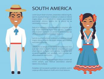 South america, culture and customs represented by man wearing hat and white costume and woman dressed in blue vector international day poster with text