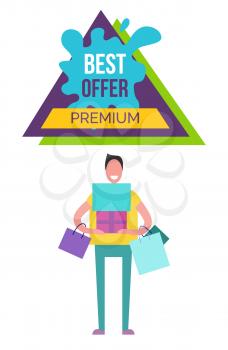 Best offer premium placard representing smiling man with bags and presents and headline placed in triangle above vector illustration