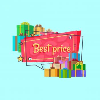 Best price inscription in square bubble with piles of presents and gift boxes vector illustration isolated on green background. Big sale discounts