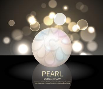 Huge white shiny pearl on black glossy surface surrounded by blurred distant lights. Vector illustration with jewelry on dark background
