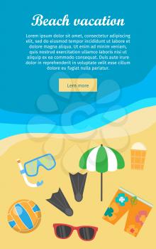 Beach vacation banner. Snorkel flippers mask ball ice cream umbrella trousers and glasses on the sand near the sea or ocean. Travelling conceptual poster. Things necessary for rest. Vector