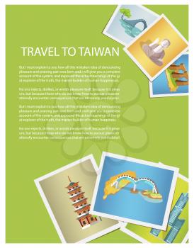 Travel to Taiwan bright promotion poster with photos of attractions. Amazing buildings, unusual bridges and historical monuments vector illustration.