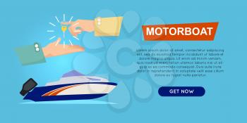 Buying motorboat online boat selling web banner vector illustration. Transport advertising company e-commerce concept. Getting new key of new boat. Business agreement of ncouraging customers.