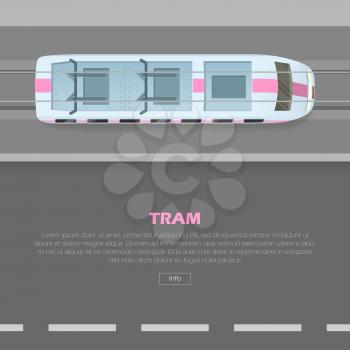 Tramway on road conceptual web banner. Tramway goes on street flat style vector illustration. Modern urban transport and city traffic concept. For ecological transport company landing page design