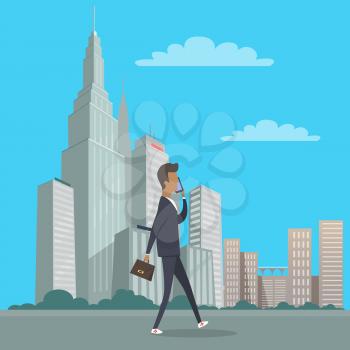 Businessman with bag in hand walking in city centre and talks over the phone. Vector illustration of man in suit spending time outdoors with many skyscrapers and other urban buildings on background
