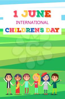 1 June Childrens Day colorful vector poster of group of kids from various countries holding hands and stand on green field.