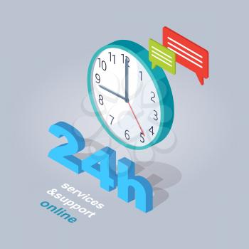 24 Hours service and support online. Blue wall clock and chat clouds isolated on grey background with sign. E commerce advertising vector illustration. Make purchases and receive help all day long