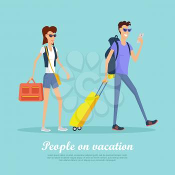 People on vacation conceptual banner. Flat style vector. Young couple with backpacks, suitcases in sunglasses walking on blue background. Tourists with baggage. For travel, airline company ad