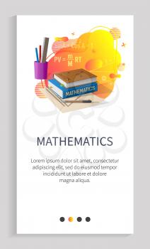 Mathematics vector, school subject book with formulas and solution, discipline of university of college. Supplies, pen and pencil in cup. Website slider app template, landing page flat style