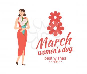 8 march greeting card, lady with bouquet and best wishes on International womens holiday. Vector pink lettering congratulations and girl in red dress