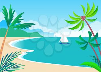 View on sunny coast with palms and cute vessel, vector illustration with sandy beach, calm sea, bright sky, mountains and green forest, color poster