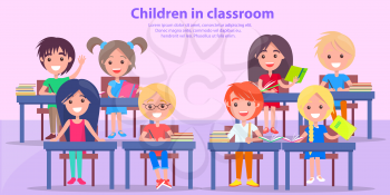 Children in Classroom vector picture depicting boys and girls in class at lesson studying, reading books, writing test, answering questions with place for text.