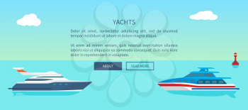 Modern yacht for sea walk and long boat trip promotional internet page with description vector illustration. Vessels on calm water surface.