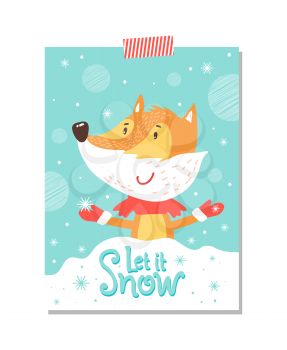 Let it snow postcard with smiling fox in scarf with red knitted mittens on hands. Vector illustration with happy animal surrounded by falling snowflakes