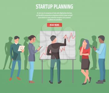 Startup planning information page vector illustration. Team develop project, make notes and draw statistic chart in office. First step on way to great success. Cartoon workers cooperate in business.