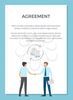 Agreement demonstration with two businesspeople shaking hands after setting deal. Vector illustration of two men with documents on white background