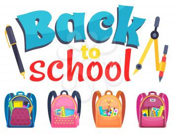 Colorful caption back to school. Schoolbags with stationery as pens and pencils, notebooks and rulers, calculators and pain palettes vector illustration. Back to school concept. Flat cartoon