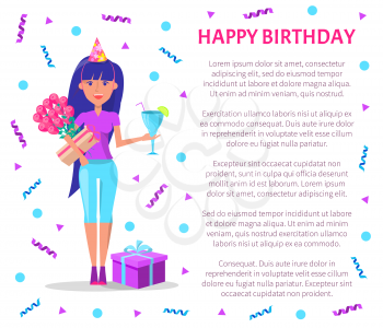 Happy birthday poster, woman with cocktail, bouquet of flowers, in festive hat celebrate birthday party. Girl with presents on background of confetti and text sample