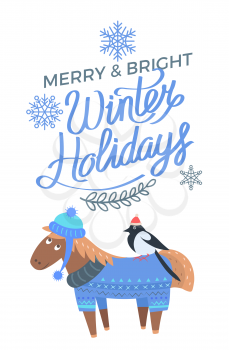 Merry and bright winter holidays poster with snowflakes and horse with bullfinch above it vector illustration isolated on white background