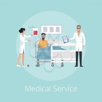 Medical service, poster representing nurse with drop-bottle and doctor with notebook and results for patient vector illustration isolated on blue