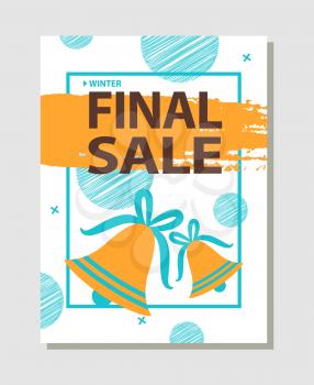 Final sale promo poster with two golden bells on blue ribbons and brush strokes vector illustration poster total discounts concept with dots on background