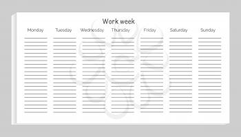 Work week with days and lines, empty space for filling in your own dates and events in order to remember about them vector illustration