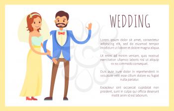 Wedding poster with text sample, title and groom and bride wearing dress holding his hand and hugging husband isolated on vector illustration