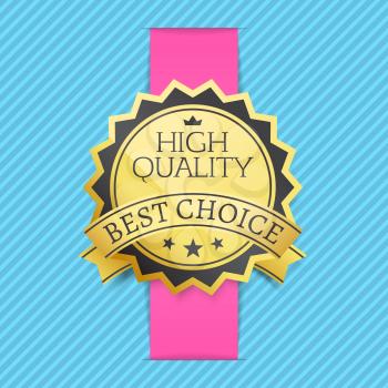 High quality best choice stamp golden label reward award vector illustration in black and gold colors with stars isolated on striped blue background