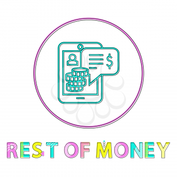 Rest of money vector illustration in linear outline style. Gadget with coins on screen icon and website design simple line symbol in circle contour