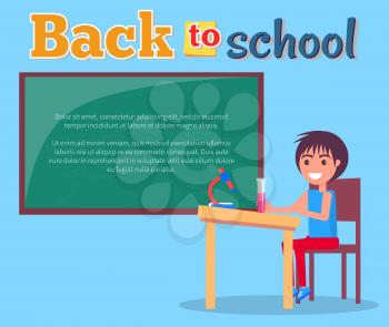 Back to school poster with smiling boy sitting at desk with flask in hands, schoolchild doing laboratory on chemistry using microscope vector illustration