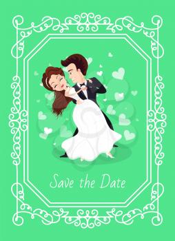 Dancing bride and groom, woman in white dress and man in suit standing together. Save date holiday postcard decorated by frame, wedding card vector