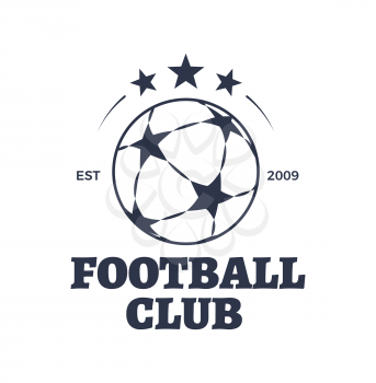 Football club poster title. Round ball with stars pattern on its surface and headline below. Team of players in game isolated on vector illustration