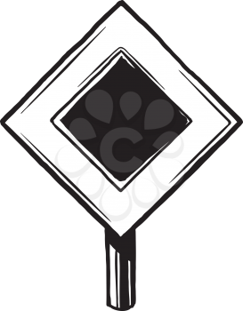Right of way traffic sign indicating that the driver has the right of way and incoming cars from other directions must yield, black and white hand-drawn vector illustration