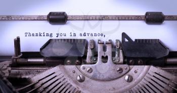 Vintage inscription made by old typewriter, thanking you in advance