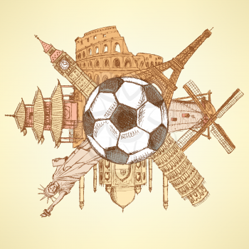 Famous architecture buildings around the football ball