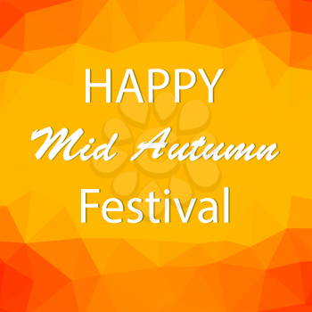Happy Mid Autumn Modern Polygonal Orange Backgound.