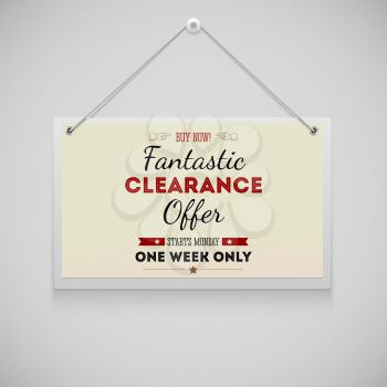 Hanging on the wall advertisement board, fantastic clearance offer