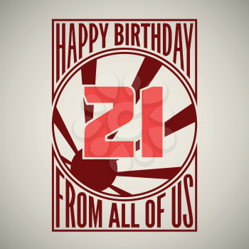 Retro poster. Birthday greeting, twenty-one years, vector banner.