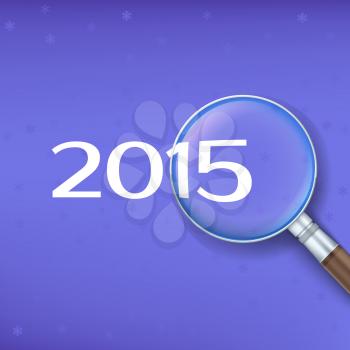 2015 zoomed on magnifier on bright background. Vector illustration.