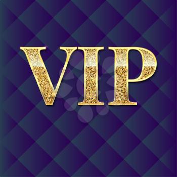VIP golden letters with glitter on abstract quilted background, luxury card. Golden symbol of exclusivity. Very important person - VIP icon. Template for invitation, cover or banner.