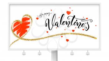 Happy Valentines day, Billboard with typography, modern calligraphy. Handwritten lettering, heart with effect of golden glitter and design of greetings text. Vector isolated on white background