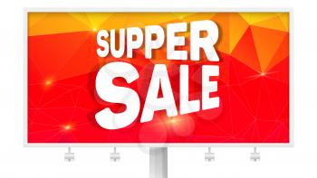 Billboard with ads of Super sale. Design of bright banner for shopping actions. Discount and reduce of price. Promotion poster on background from colored triangles. Text lettering design.