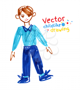 Childlike felt pen drawing of boy. Vector illustration. Isolated.