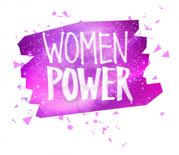 Vector illustration of Women Power Feminist felt pen lettering slogan on banner with pink outer space background inside.