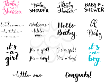 Baby Shower. Hello Baby. Welcome Little One. It's a girl. It's a boy. Congrats! Oh Baby!