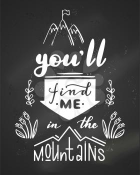 Unique hand-drawn quote. Vector chalk lettering on blackboard background. Ready to use prints for poster, mug, banner, bag, card or t-shirt design.