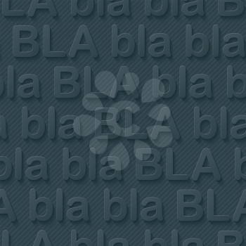 Bla-bla-bla walpaper. 3d seamless background. Vector EPS10.