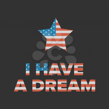 I have a dream sign with star and USA flag background